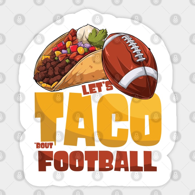 Let's Taco Bout Football Game Day Sticker by WoollyWonder